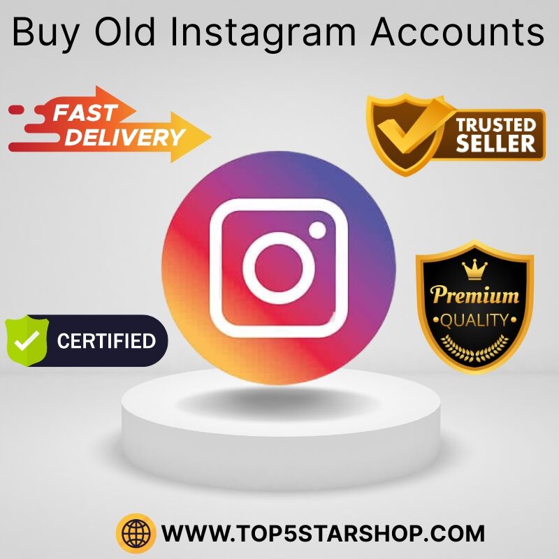 Buy Old Instagram Accounts